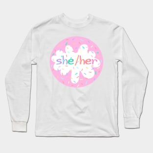 Birthday Cake She/Her Pronoun Pin Long Sleeve T-Shirt